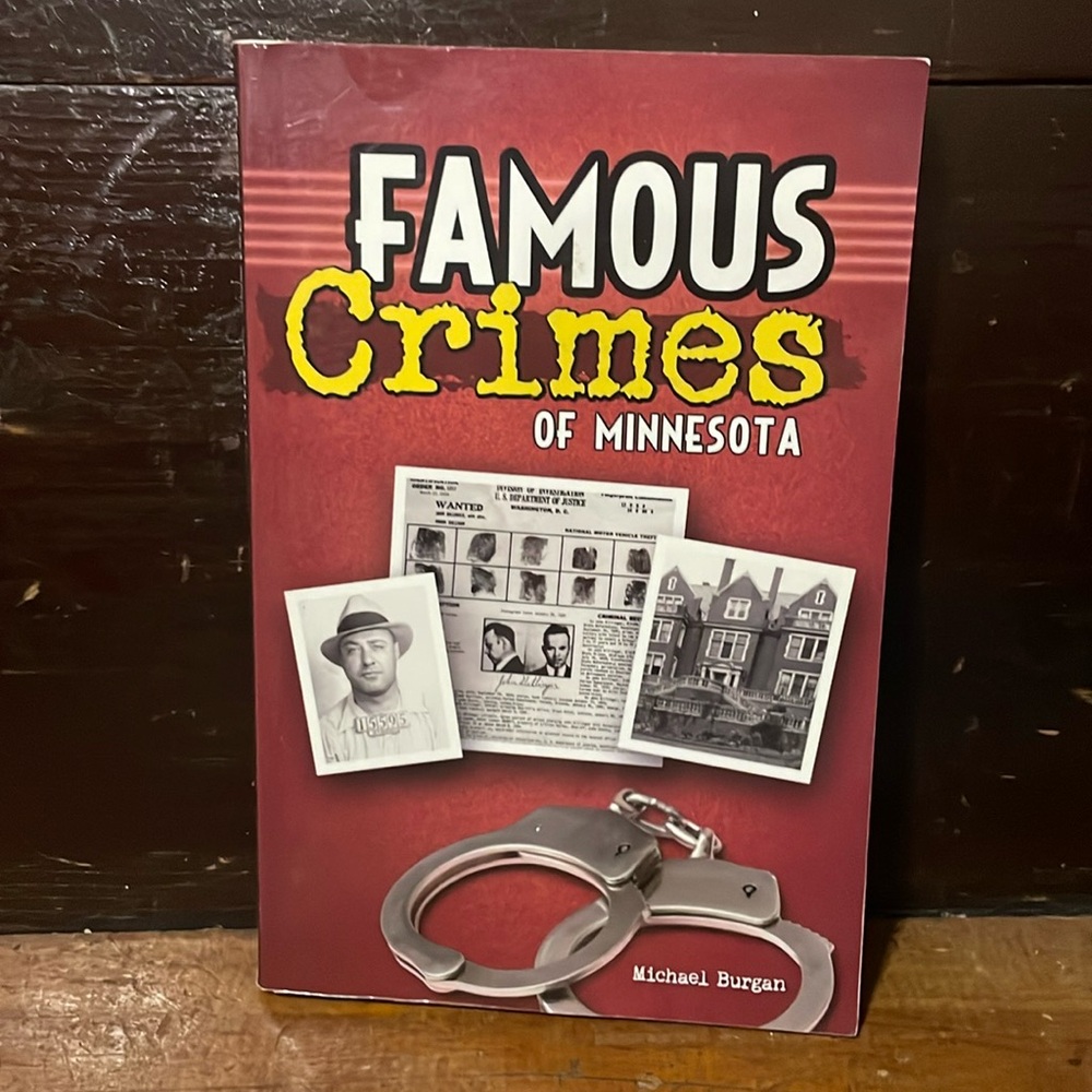 Famous Crimes of Minnesota